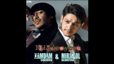 Премьера!!!!  Mirjalol Nematov & Xamdam Sobirov » I love you » хит 2024