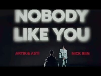 Artik & Asti, Nick Riin — Nobody like you |Премьера песни 2024| lyrics